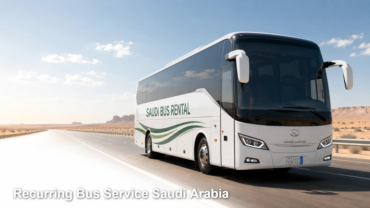 Recurring Bus Service Saudi Arabia hero image for Saudi corporate contract transport planning