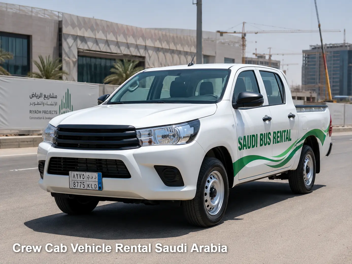 Crew Cab Vehicles rental planning for Saudi site access and route duty